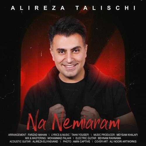 دانلود آهنگ علیرضا طلیسچی نه نمیرم دانلود آهنگ علیرضا طلیسچی نه نمیرم