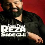 دانلود آهنگ رضا صادقی شب یلدا