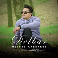 دانلود آهنگ مرصاد خوشگو دلبر