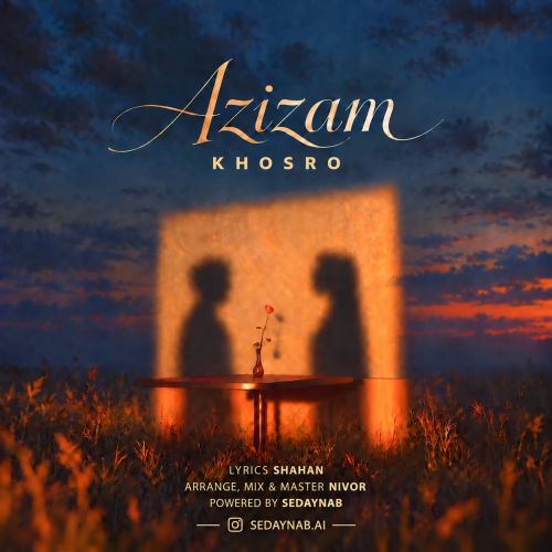 آهنگ خسرو عزیزم